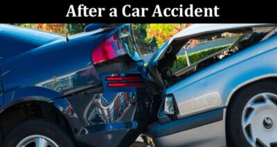 After a Car Accident, Who Should I Contact