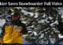 Latest News Skier Saves Snowboarder Full Video