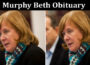 Latest News Murphy Beth Obituary