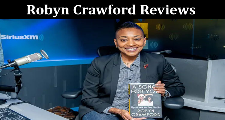 Latest News Robyn Crawford Reviews