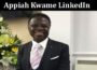 Latest News Appiah Kwame Linkedin