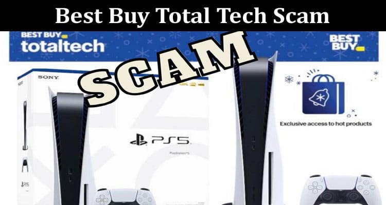 Latest News Best Buy Total Tech Scam