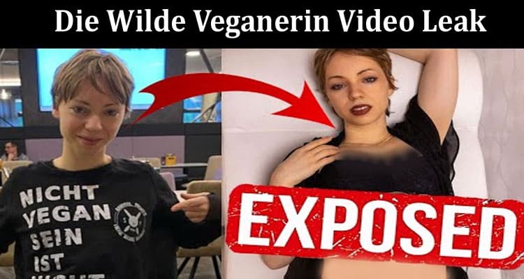 Latest News Die Wilde Veganerin Video Leak