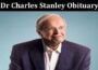 Latest News Dr Charles Stanley Obituary