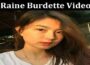 Latest News Raine Burdette Video