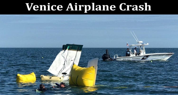 Latest News Venice Airplane Crash