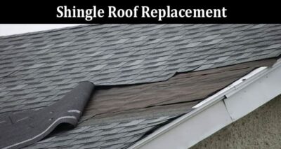 5 Top Signs That Indicate You Need a Shingle Roof Replacement