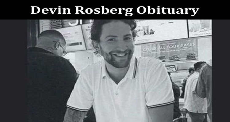 Latest News Devin Rosberg Obituary