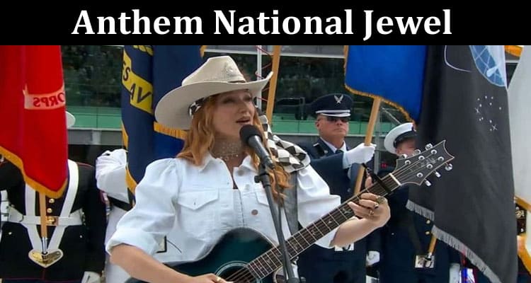 Latest News Anthem National Jewel