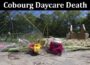 Latest News Cobourg Daycare Death