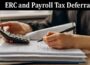 Latest News ERC and Payroll Tax Deferral
