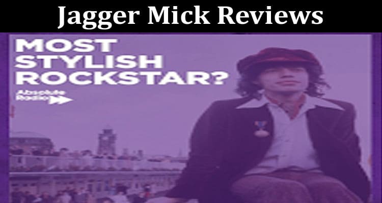Latest News Jagger Mick Reviews