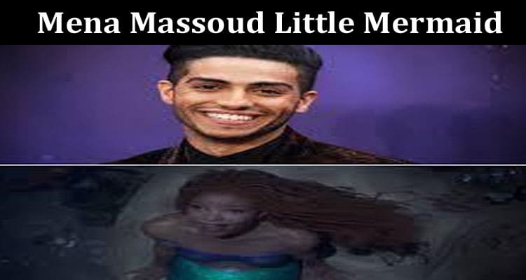 Latest News Mena Massoud Little Mermaid