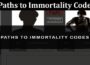 Latest News Paths To Immortality Codes