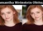 Latest News Samantha Weinstein Obituary
