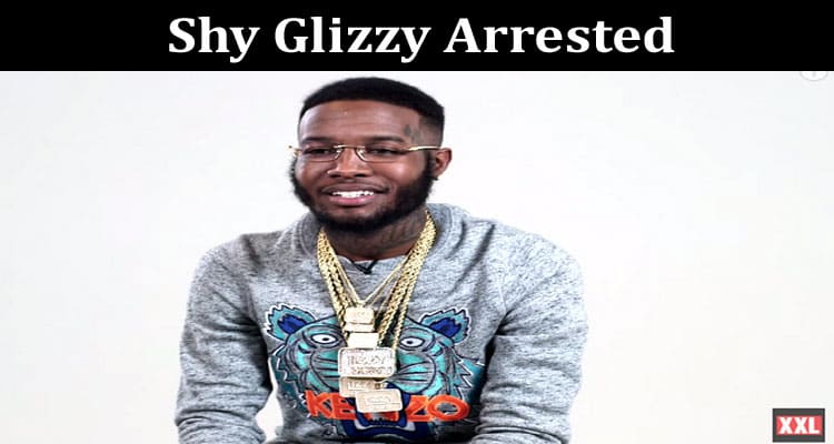 Latest News Shy Glizzy Arrested
