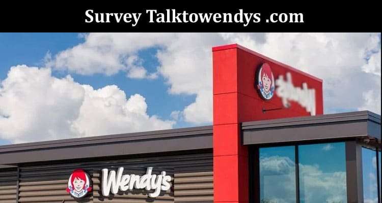 Latest News Survey Talktowendys .com