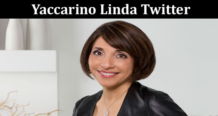 Latest News Yaccarino Linda Twitter