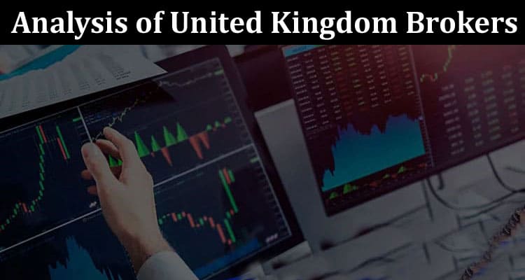 Complete A Comparative Analysis of United Kingdom Brokers and NASDAQ Brokers