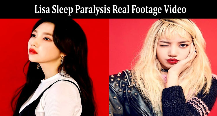 Latest News Lisa Sleep Paralysis Real Footage Video