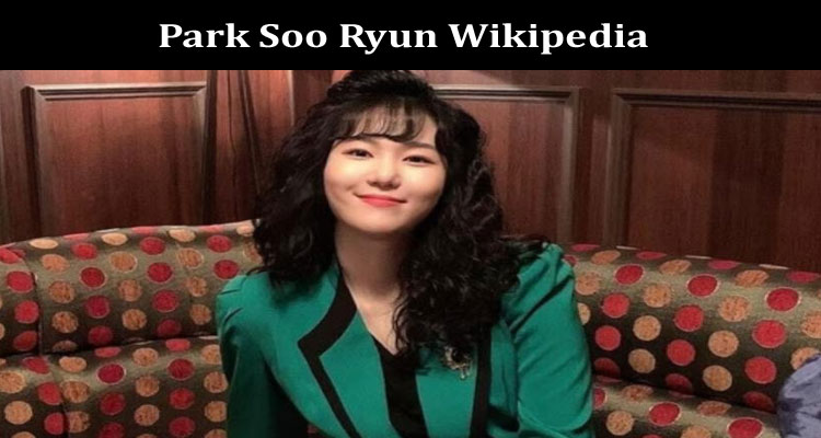 Latest News Park Soo Ryun Wikipedia