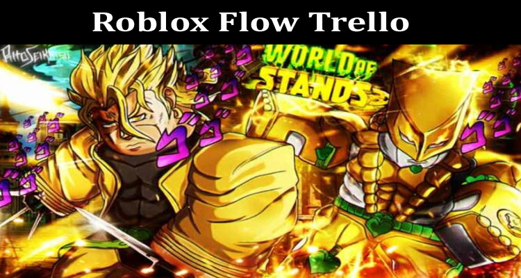 Latest News Roblox Flow Trello