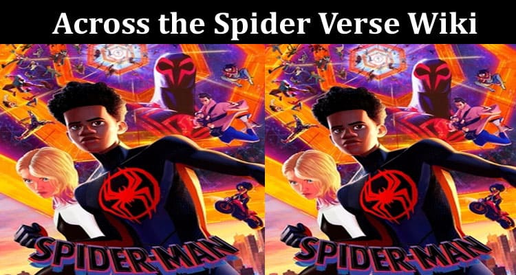 Latest News Across the Spider Verse Wiki