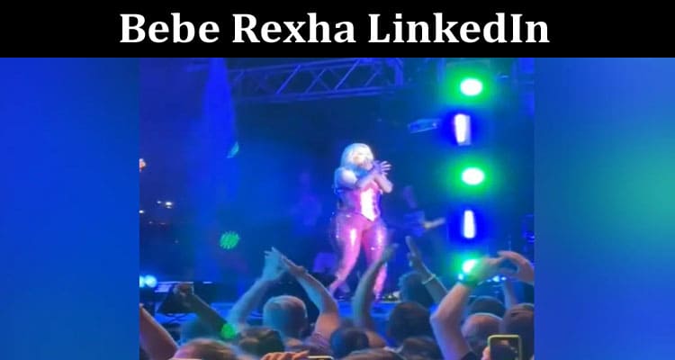 Latest News Bebe Rexha Linkedin