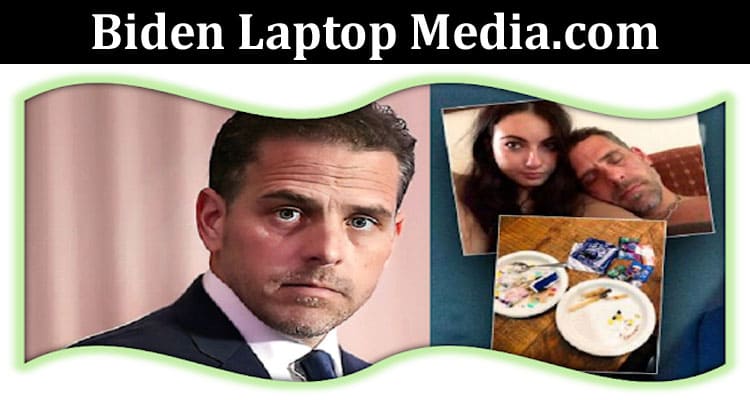 Latest News Biden Laptop Media.com