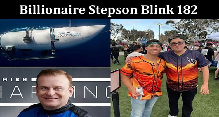Latest News Billionaire Stepson Blink 182