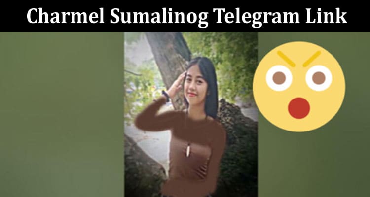 Latest News Charmel Sumalinog Telegram Link