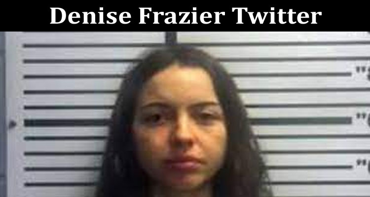 Latest News Denise Frazier Twitter