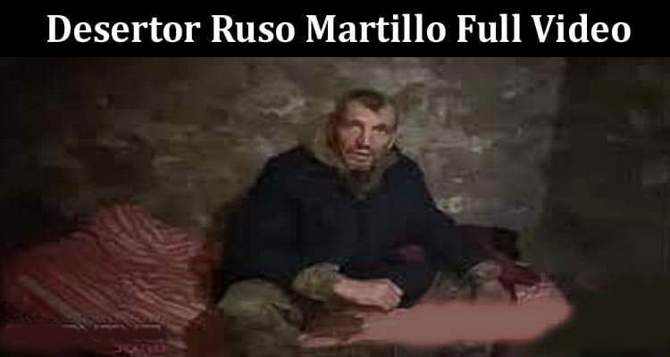 Latest News Desertor Ruso Martillo Full Video