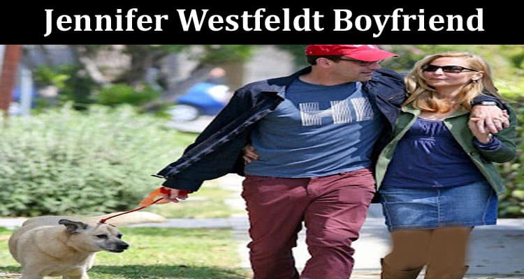 Latest News Jennifer Westfeldt Boyfriend