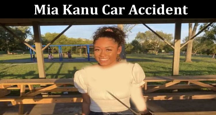 Latest News Mia Kanu Car Accident
