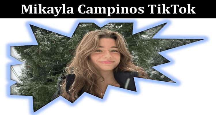 Latest News Mikayla Campinos Tiktok