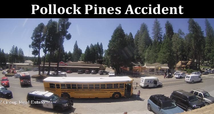 Latest News Pollock Pines Accident