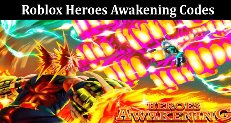Latest News Roblox Heroes Awakening Codes