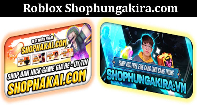 Latest News Roblox Shophungakira.com