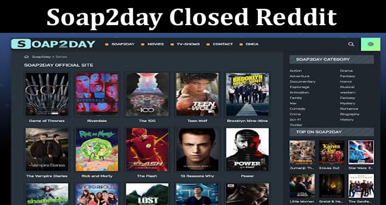 Latest News Soap2day Closed Reddit