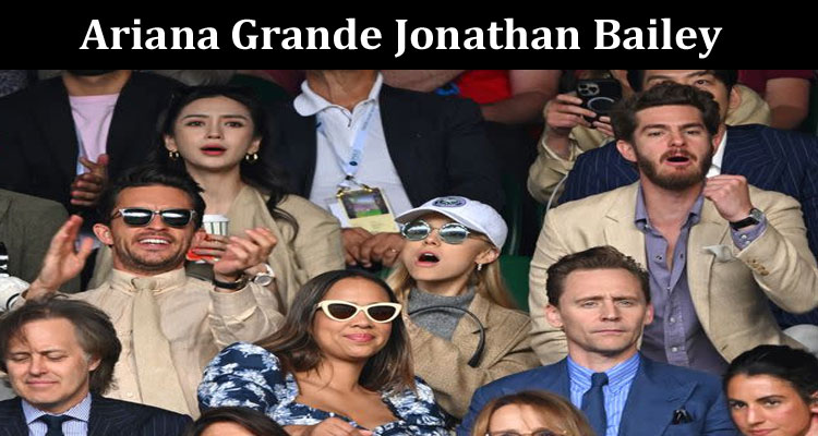 Latest News Ariana Grande Jonathan Bailey