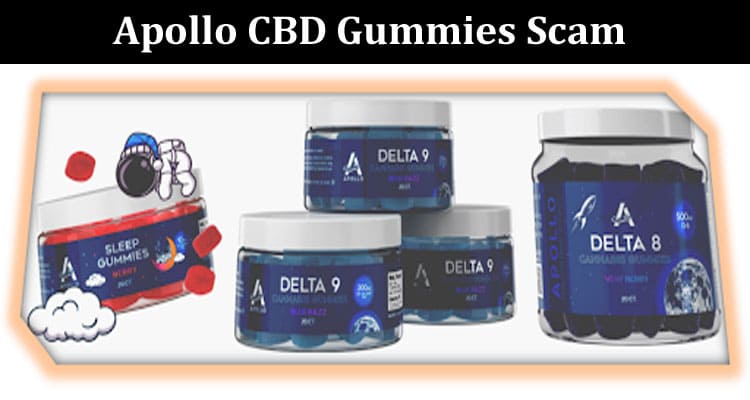 Latest News Apollo Cbd Gummies Scam