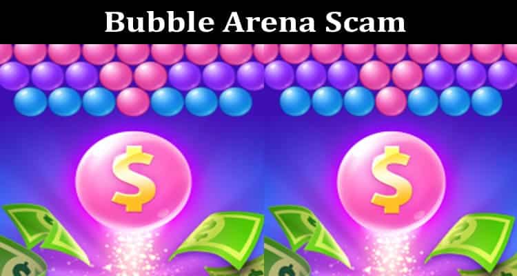 Latest News Bubble Arena Scam