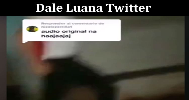 Latest News Dale Luana Twitter