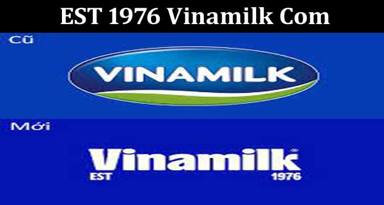 Latest News EST 1976 Vinamilk Com