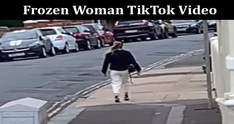 Latest News Frozen Woman TikTok Video