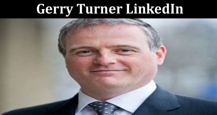 Latest News Gerry Turner LinkedIn