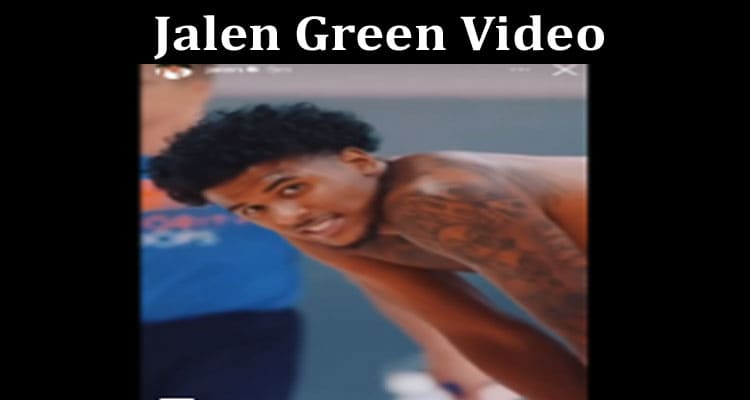 Latest News Jalen Green Video