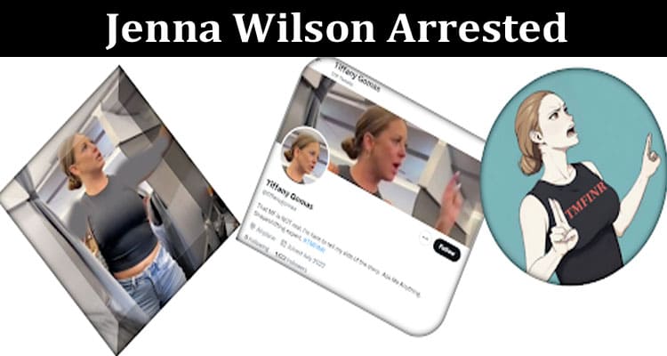 Latest News Jenna Wilson Arrested