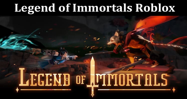Latest News Legend Of Immortals Roblox